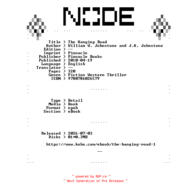 NFO for the release William.W.Johnstone.and.J.A.Johnstone.The.Hanging.Road.2010.RETAiL.EPUB.eBook-NODE by NODE