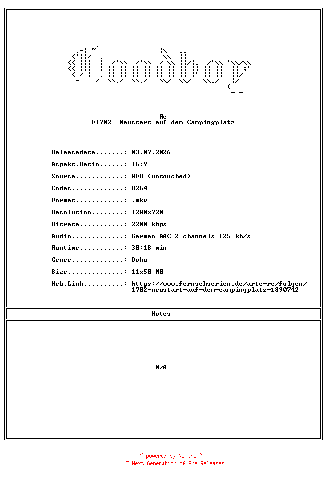 NFO for the release Re.E1702.Neustart.auf.dem.Campingplatz.GERMAN.DOKU.720P.WebHD.H264-Goodboy by Goodboy