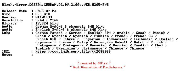 NFO for the release Black.Mirror.S03E04.GERMAN.DL.DV.2160p.WEB.H265-FWB by FWB