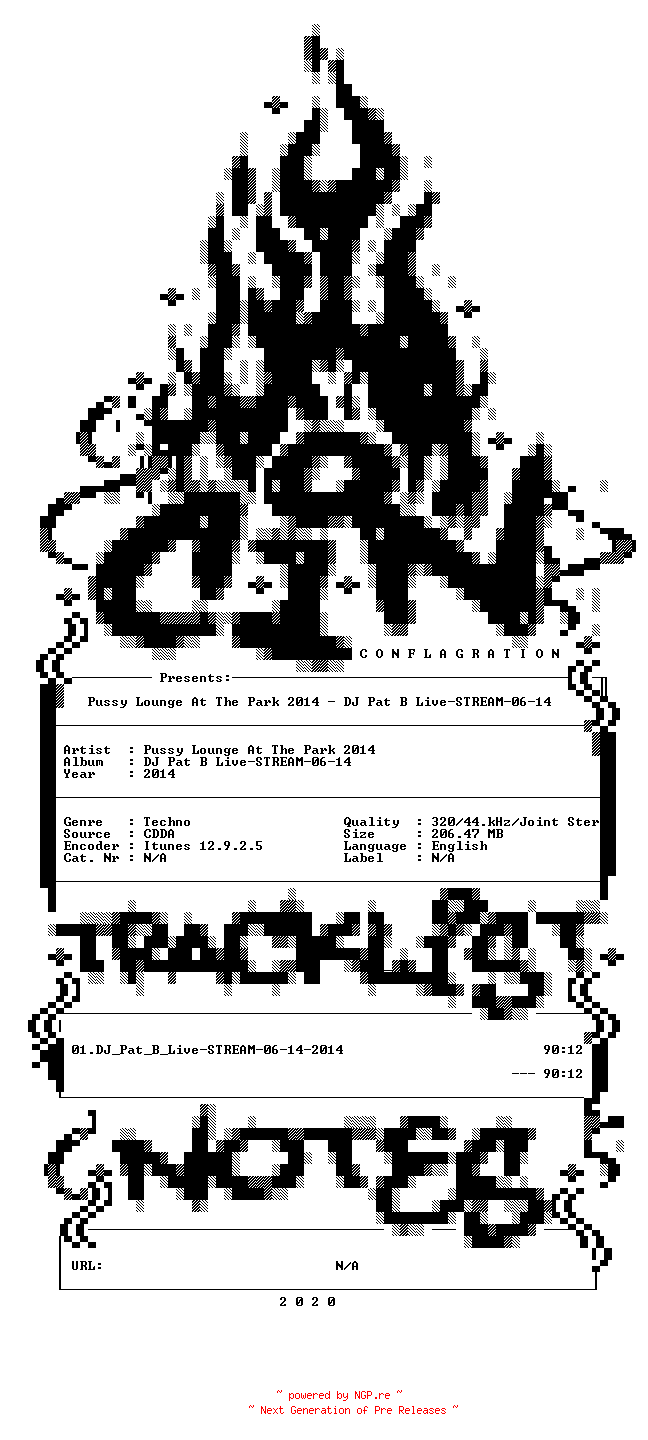 NFO for the release Pussy_Lounge_At_The_Park_2014-DJ_Pat_B_Live-STREAM-06-14-2014-CiN_INT by CiN_INT
