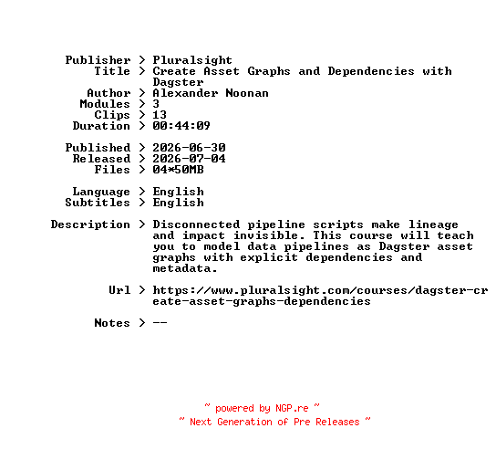 NFO for the release Pluralsight.Create.Asset.Graphs.and.Dependencies.with.Dagster.2026.BOOKWARE-GETH by GETH