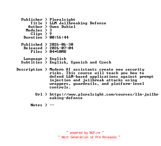 NFO for the release Pluralsight.LLM.Jailbreaking.Defense.2026.BOOKWARE-GETH by GETH