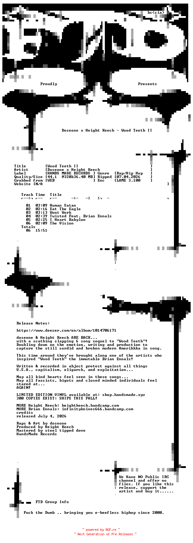 NFO for the release Doseone_x_Height_Keech-Wood_Teeth_II-EP-WEB-2026-FTD by FTD
