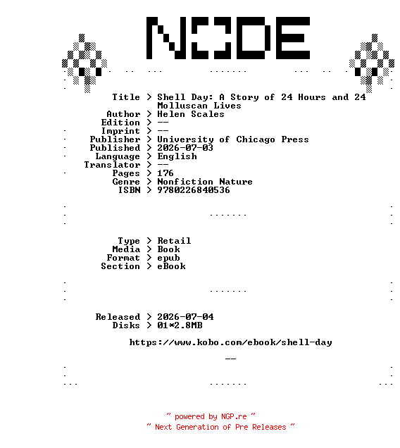 NFO for the release Helen.Scales.Shell.Day.A.Story.of.24.Hours.and.24.Molluscan.Lives.2026.RETAiL.EPUB.eBook-NODE by NODE