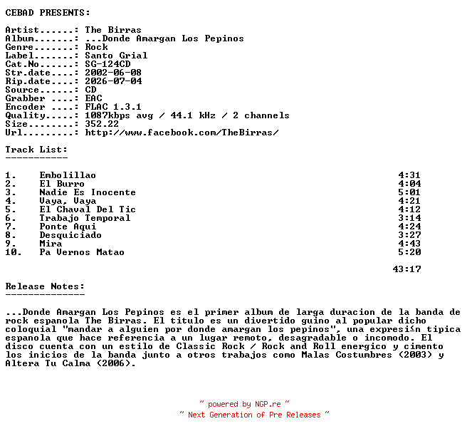 NFO for the release The_Birras-Donde_Amargan_Los_Pepinos-(SG-124CD)-ES-CD-FLAC-2002-CEBAD by CEBAD