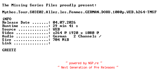 NFO for the release Mythos.Tour.S03E02.Allez.les.Femmes.GERMAN.DOKU.1080p.WEB.h264-TMSF by TMSF