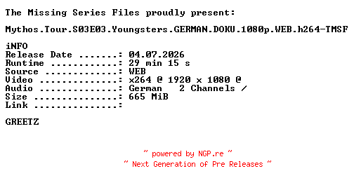 NFO for the release Mythos.Tour.S03E03.Youngsters.GERMAN.DOKU.1080p.WEB.h264-TMSF by TMSF