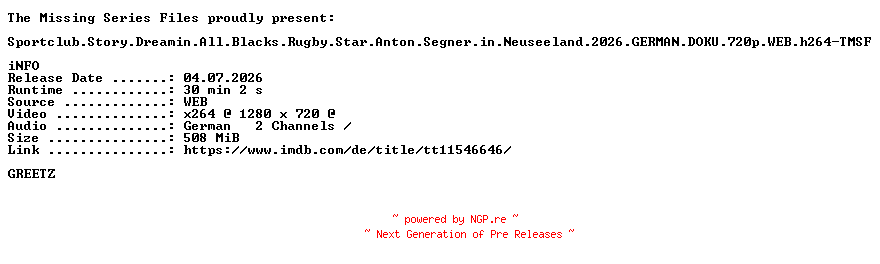 NFO for the release Sportclub.Story.Dreamin.All.Blacks.Rugby.Star.Anton.Segner.in.Neuseeland.2026.GERMAN.DOKU.720p.WEB.h264-TMSF by TMSF