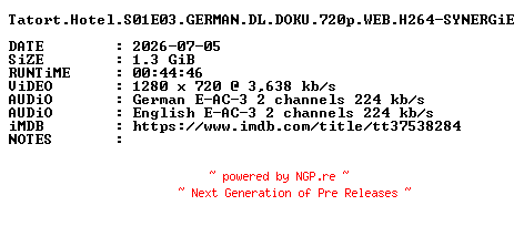 NFO for the release Tatort.Hotel.S01E03.GERMAN.DL.DOKU.720p.WEB.H264-SYNERGiE by SYNERGiE