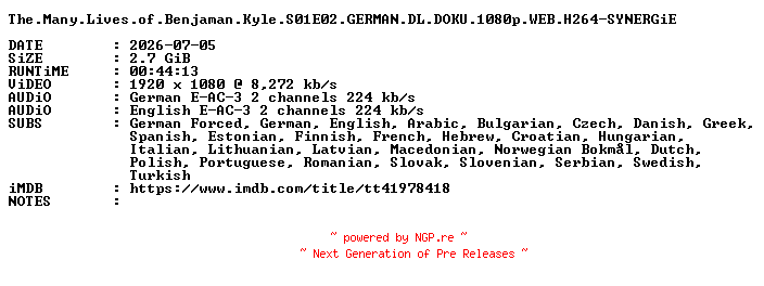 NFO for the release The.Many.Lives.of.Benjaman.Kyle.S01E02.GERMAN.DL.DOKU.1080p.WEB.H264-SYNERGiE by SYNERGiE