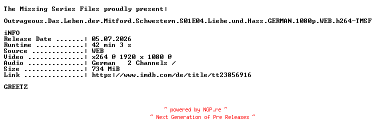 NFO for the release Outrageous.Das.Leben.der.Mitford.Schwestern.S01E04.Liebe.und.Hass.GERMAN.1080p.WEB.h264-TMSF by TMSF