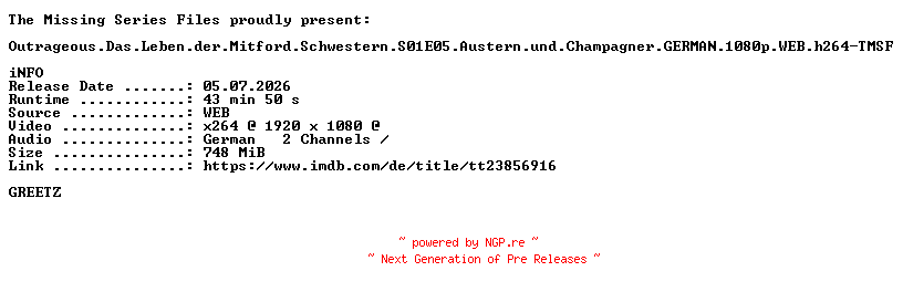 NFO for the release Outrageous.Das.Leben.der.Mitford.Schwestern.S01E05.Austern.und.Champagner.GERMAN.1080p.WEB.h264-TMSF by TMSF