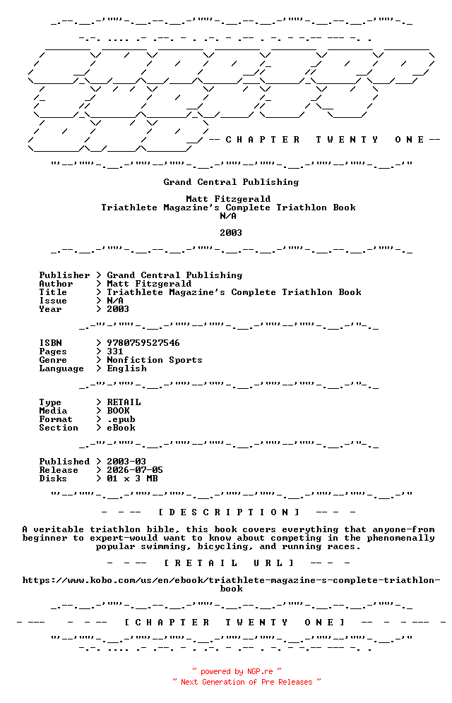 NFO for the release Matt.Fitzgerald.-.Triathlete.Magazines.Complete.Triathlon.Book.2003.RETAIL.EPUB.eBook-CTO by CTO