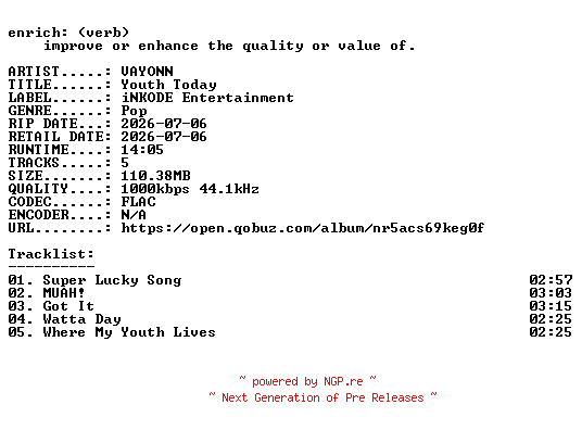 NFO for the release VAYONN-Youth_Today-KR-EP-16BIT-WEB-FLAC-2026-ENRiCH by ENRiCH