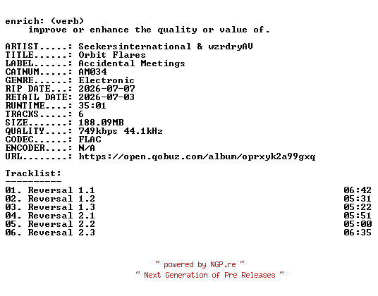 NFO for the release Seekersinternational_and_wzrdryAV-Orbit_Flares-(AM034)-16BIT-WEB-FLAC-2026-ENRiCH by ENRiCH