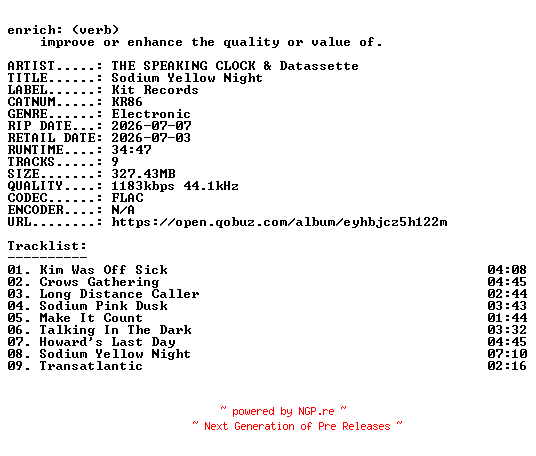 NFO for the release THE_SPEAKING_CLOCK_and_Datassette-Sodium_Yellow_Night-(KR86)-24BIT-WEB-FLAC-2026-ENRiCH by ENRiCH