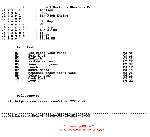 NFO for the release Veedel_Kaztro_x_Mels-Endlich-WEB-DE-2026-MONGOS by MONGOS