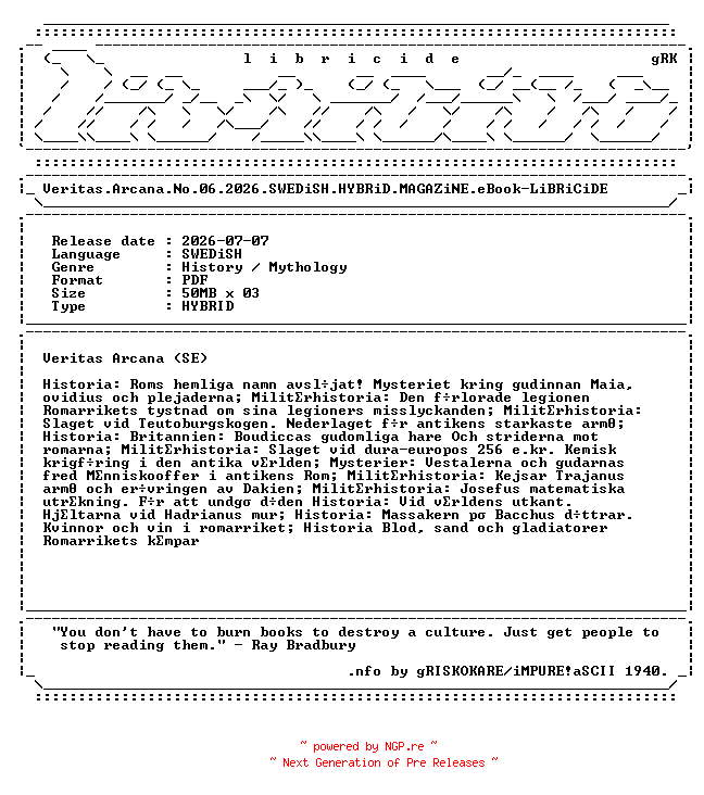 NFO for the release Veritas.Arcana.No.06.2026.SWEDiSH.HYBRiD.MAGAZiNE.eBook-LiBRiCiDE by LiBRiCiDE