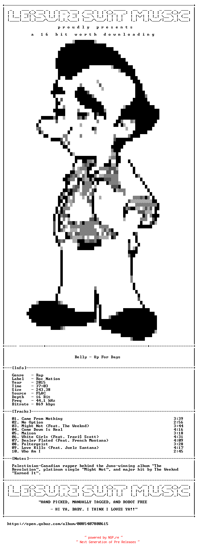 NFO for the release Belly-Up_For_Days-16BIT-WEB-FLAC-2015-LSM by LSM