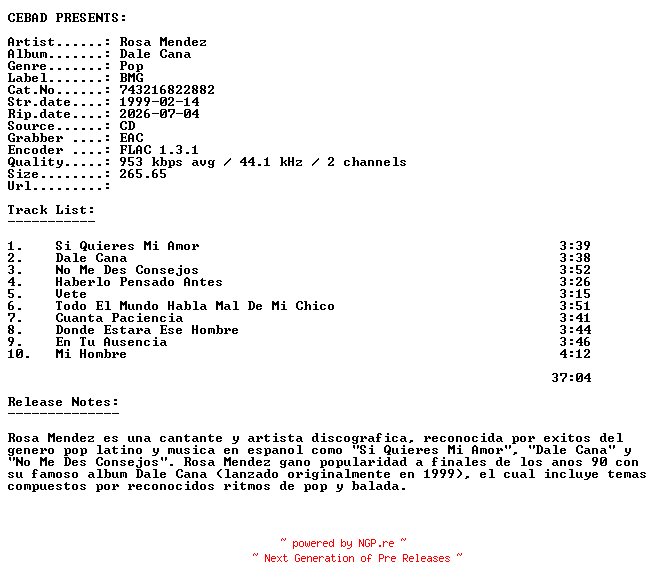 NFO for the release Rosa_Mendez-Dale_Cana-(743216822882)-ES-CD-FLAC-1999-CEBAD by CEBAD