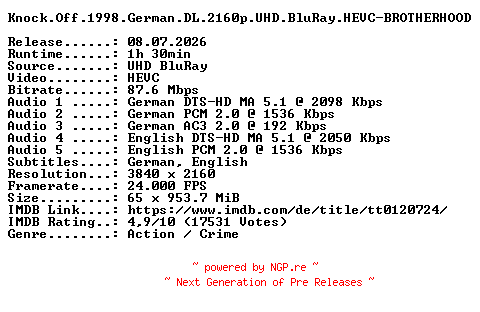 NFO for the release Knock.Off.1998.German.DL.2160p.UHD.BluRay.HEVC-BROTHERHOOD by BROTHERHOOD