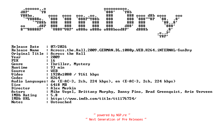 NFO for the release Across.the.Hall.2009.GERMAN.DL.1080p.WEB.H264.iNTERNAL-SunDry by SunDry