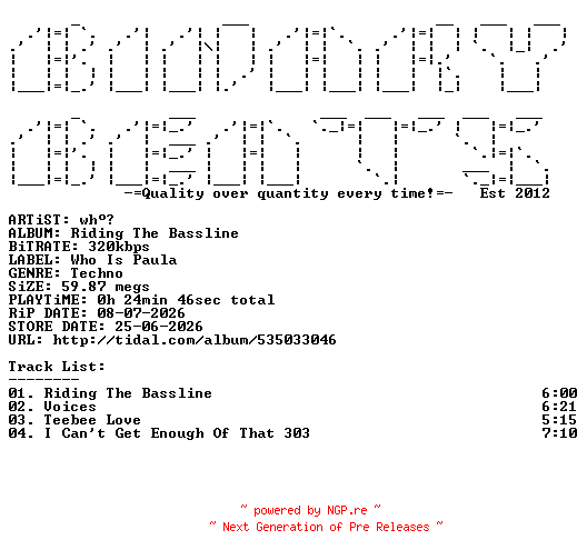 NFO for the release Who-Riding_The_Bassline-(WHOISPAULA011)-WEB-2026-BB by BB