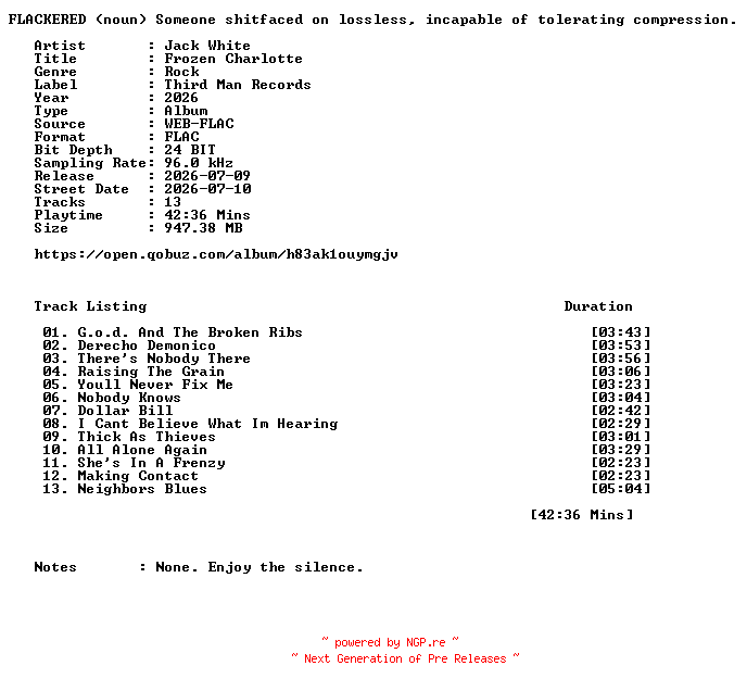 NFO for the release Jack_White-Frozen_Charlotte-24BIT-96KHZ-WEB-FLAC-2026-FLACKERED by FLACKERED