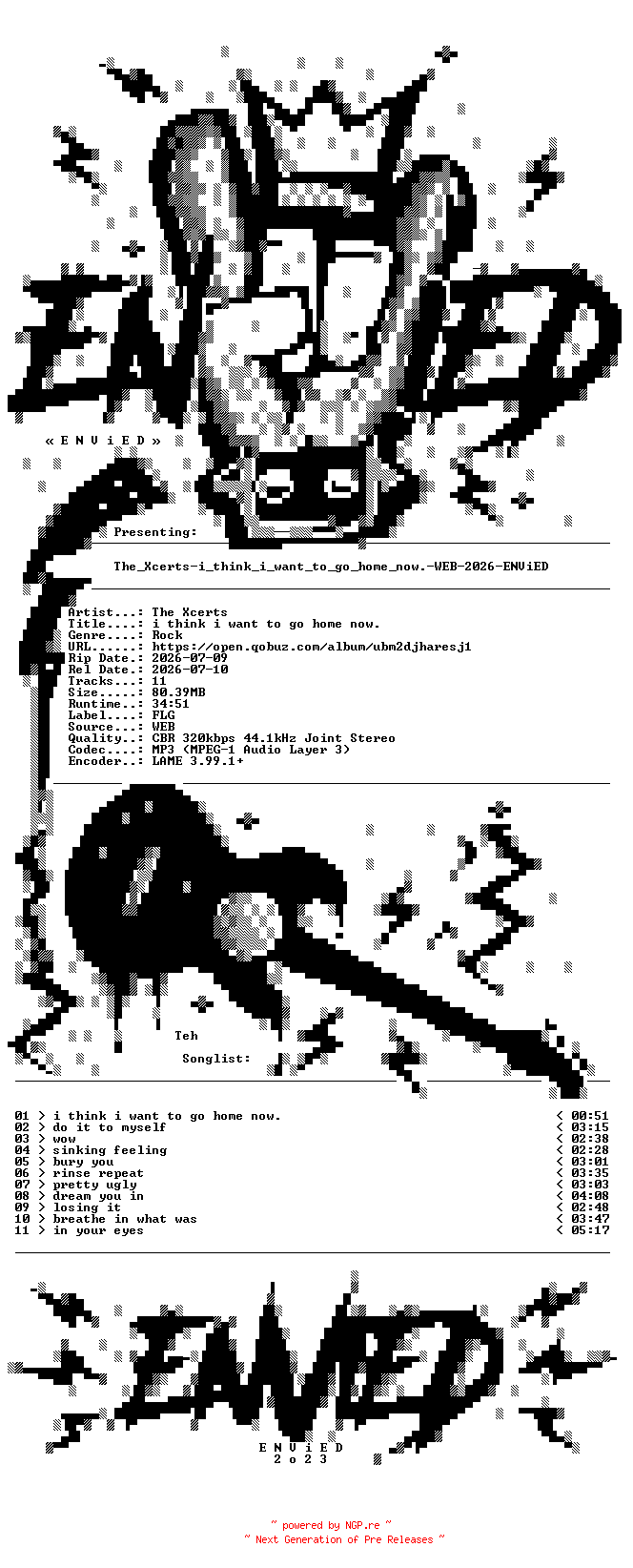 NFO for the release The_Xcerts-i_think_i_want_to_go_home_now.-WEB-2026-ENViED by ENViED