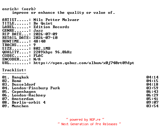 NFO for the release Nils_Petter_Molvaer-Be_Quiet-24BIT-WEB-FLAC-2026-ENRiCH by ENRiCH
