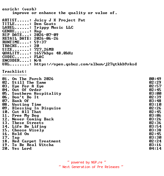 NFO for the release Juicy_J_X_Project_Pat-Dem_Goats-24BIT-WEB-FLAC-2026-ENRiCH by ENRiCH