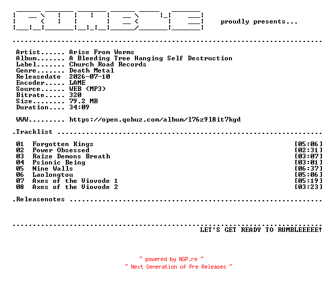 NFO for the release Arise_From_Worms-A_Bleeding_Tree_Hanging_Self_Destruction-(WEB)-2026-RUMBLE by RUMBLE