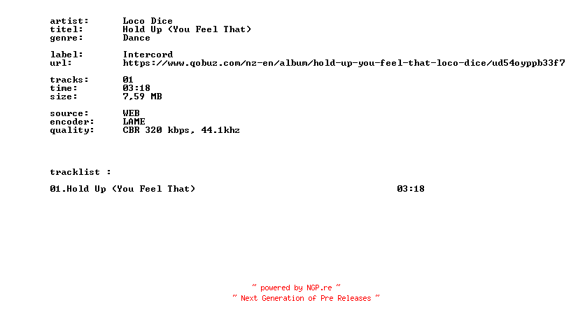 NFO for the release Loco_Dice_-_Hold_Up_(You_Feel_That)-SINGLE-WEB-2026-BITCOINS by BITCOINS