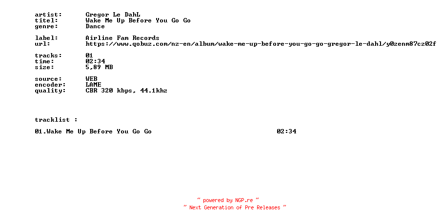 NFO for the release Gregor_Le_Dahl_-_Wake_Me_Up_Before_You_Go_Go-SINGLE-WEB-2026-BITCOINS by BITCOINS