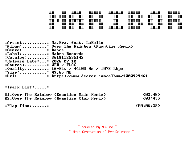 NFO for the release Ma.Bra._feat._LaBelle.-Over_The_Rainbow_(Kuantize_Remix)-16BIT-WEB-FLAC-2026-MARiBOR by MARiBOR