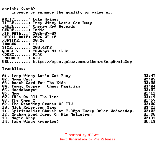 NFO for the release Luke_Haines-Izzy_Wizzy_Lets_Get_Busy-16BIT-WEB-FLAC-2026-ENRiCH by ENRiCH