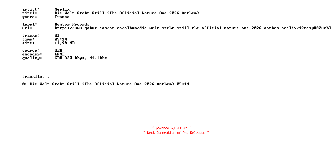 NFO for the release Neelix_-_Die_Welt_Steht_Still_(The_Official_Nature_One_2026_Anthem)-SINGLE-WEB-2026-BITCOINS by BITCOINS