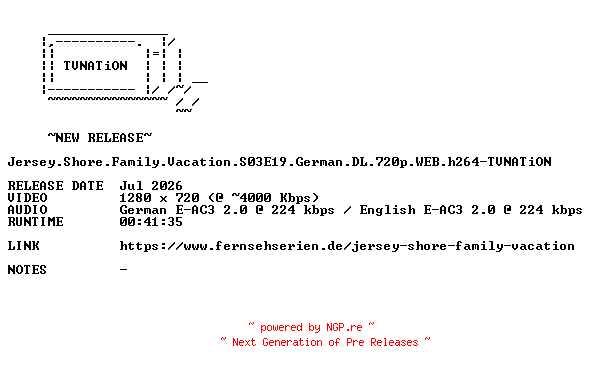 NFO for the release Jersey.Shore.Family.Vacation.S03E19.German.DL.720p.WEB.h264-TVNATiON by TVNATiON