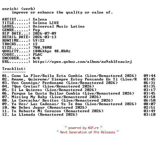NFO for the release Selena-Selena_LIVE-ES-REMASTERED-24BIT-WEB-FLAC-2026-ENRiCH by ENRiCH