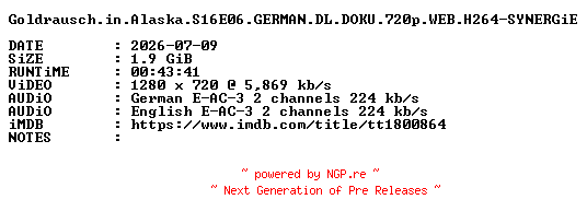 NFO for the release Goldrausch.in.Alaska.S16E06.GERMAN.DL.DOKU.720p.WEB.H264-SYNERGiE by SYNERGiE