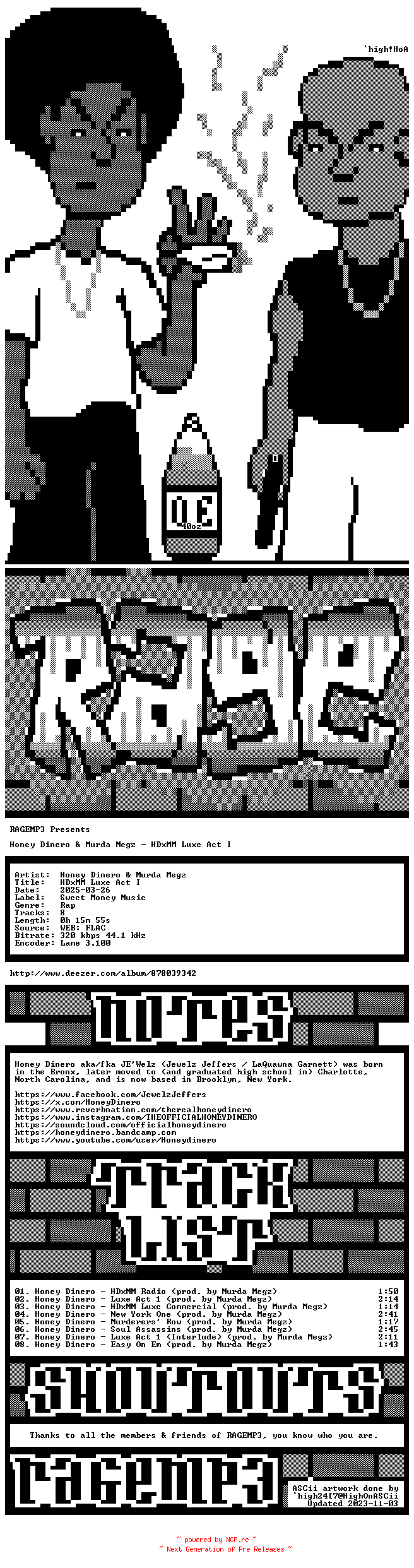 NFO for the release Honey_Dinero_And_Murda_Megz-HDxMM_Luxe_Act_I-WEB-2025-RAGEMP3 by RAGEMP3