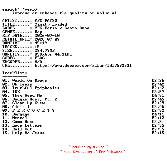NFO for the release YFG_FATSO-Sanity_Evaded-16BIT-WEB-FLAC-2026-ENRiCH by ENRiCH