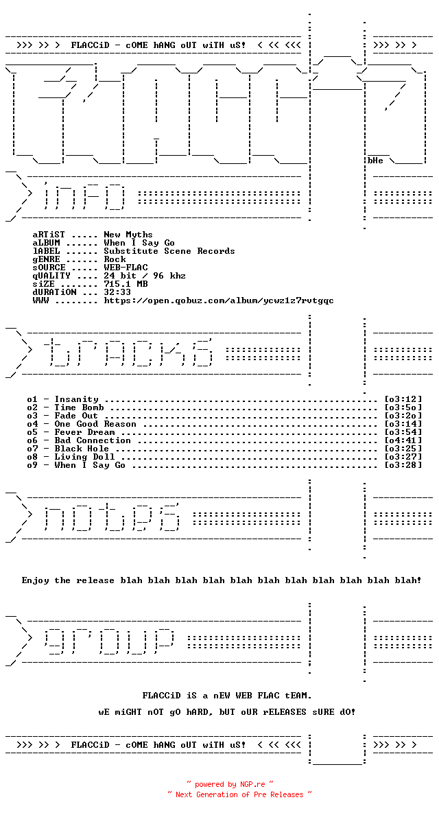 NFO for the release New_Myths-When_I_Say_Go-24BIT-96KHZ-WEB-FLAC-2026-FLACCiD by FLACCiD