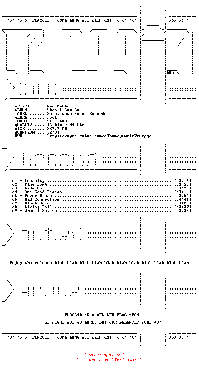 NFO for the release New_Myths-When_I_Say_Go-16BIT-WEB-FLAC-2026-FLACCiD by FLACCiD