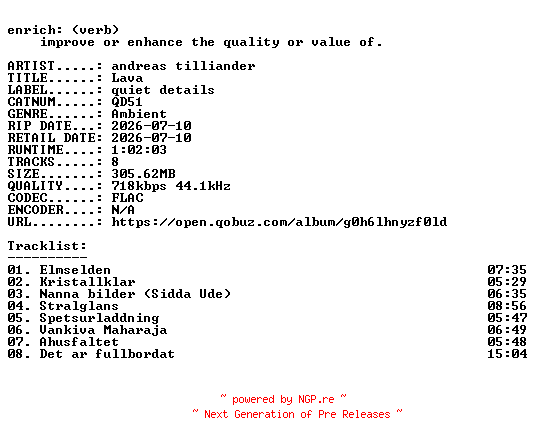 NFO for the release andreas_tilliander-Lava-(QD51)-16BIT-WEB-FLAC-2026-ENRiCH by ENRiCH