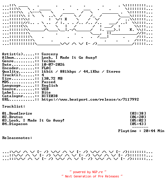 NFO for the release Sorcery-Look_I_Made_It_Go_Away-BITE038-16BIT-WEB-FLAC-2026-WAVED by WAVED