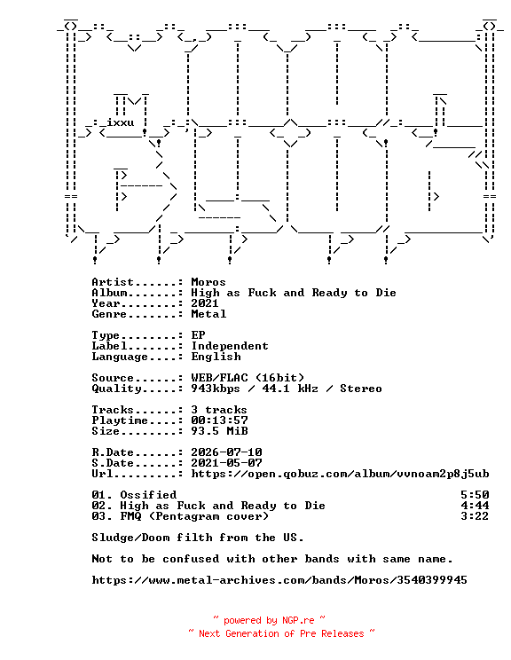 NFO for the release Moros-High_as_Fuck_and_Ready_to_Die-EP-16BIT-WEB-FLAC-2021-MOONBLOOD by MOONBLOOD