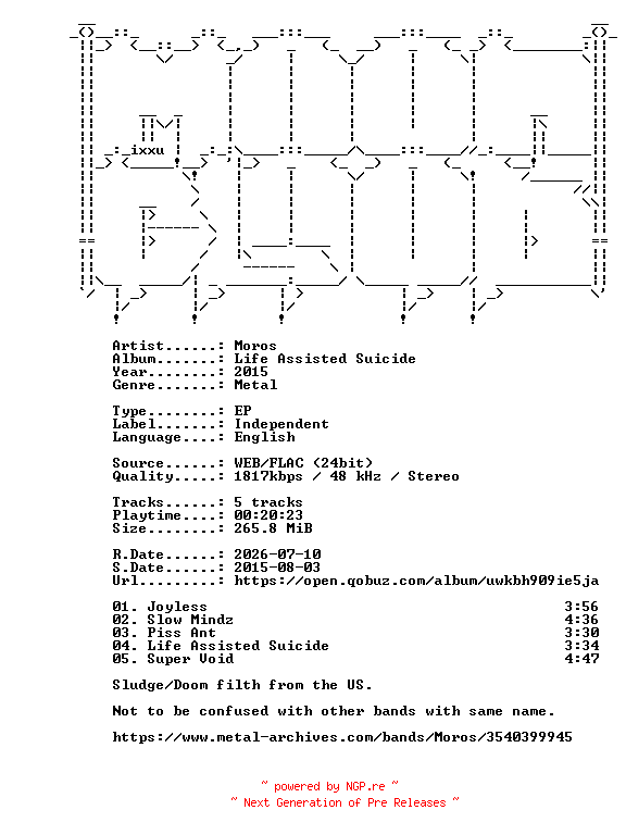 NFO for the release Moros-Life_Assisted_Suicide-EP-24BIT-WEB-FLAC-2015-MOONBLOOD by MOONBLOOD