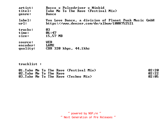 NFO for the release Rocco_X_Pulsedriver_X_Ninkid_-_Take_Me_To_The_Rave_(Festival_Mix)-WEB-2026-BITCOINS by BITCOINS