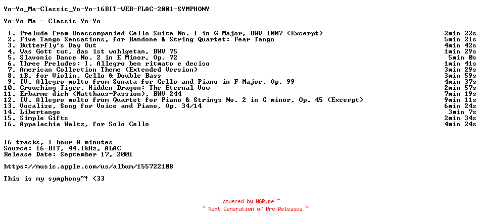NFO for the release Yo-Yo_Ma-Classic_Yo-Yo-16BIT-WEB-FLAC-2001-SYMPHONY by SYMPHONY